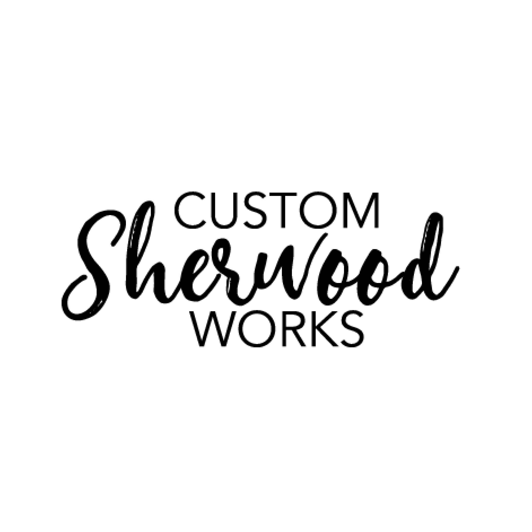 Avatar for Custom Sherwood Works LLC